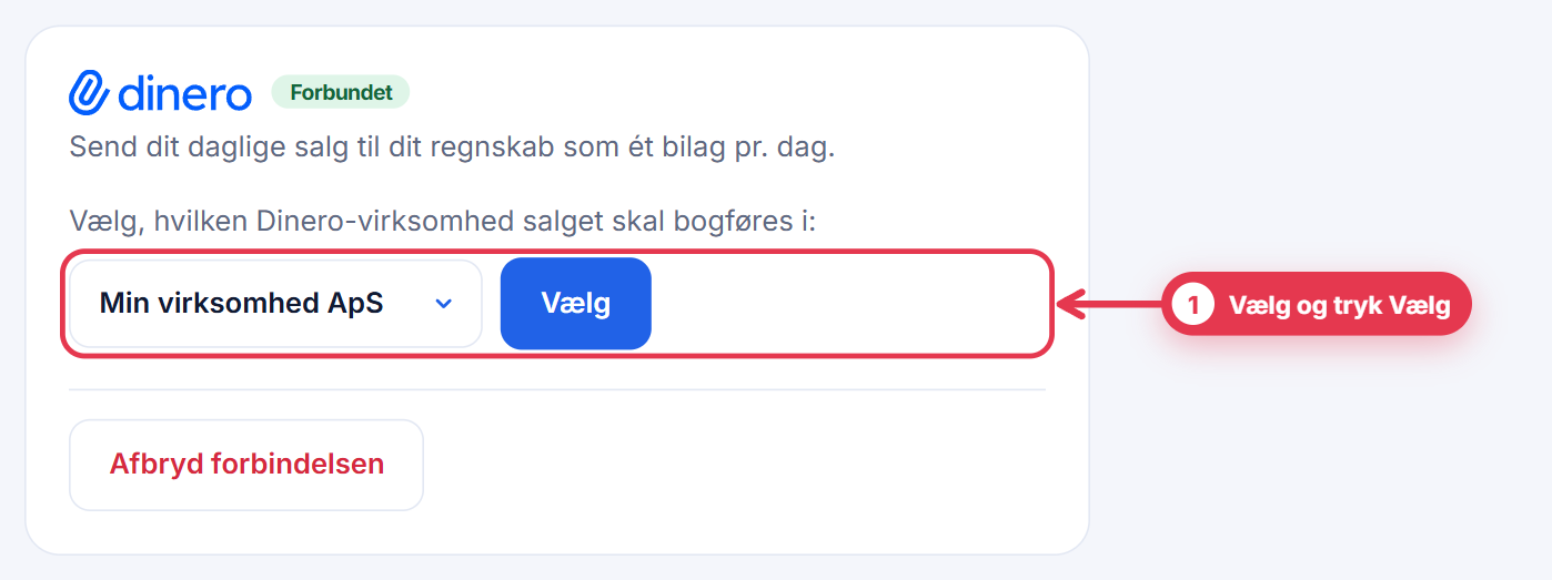 Valg af Dinero-virksomhed med en pil til feltet og knappen Vælg